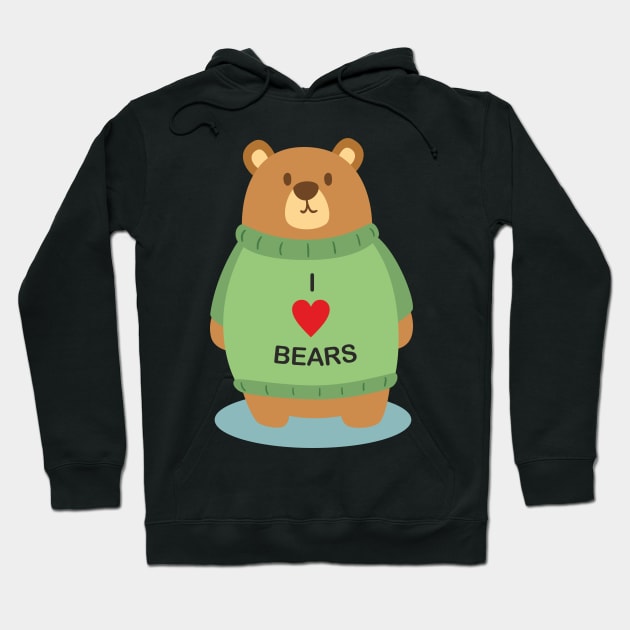 I love bears Hoodie by goatboyjr